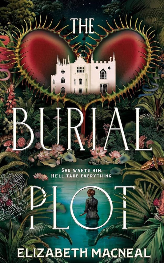 The Burial Plot by Elizabeth Macneal - USED