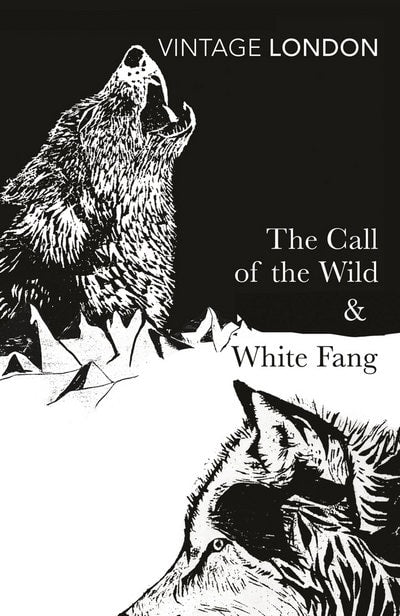 The Call of the Wild And White Fang by Jack London - USED