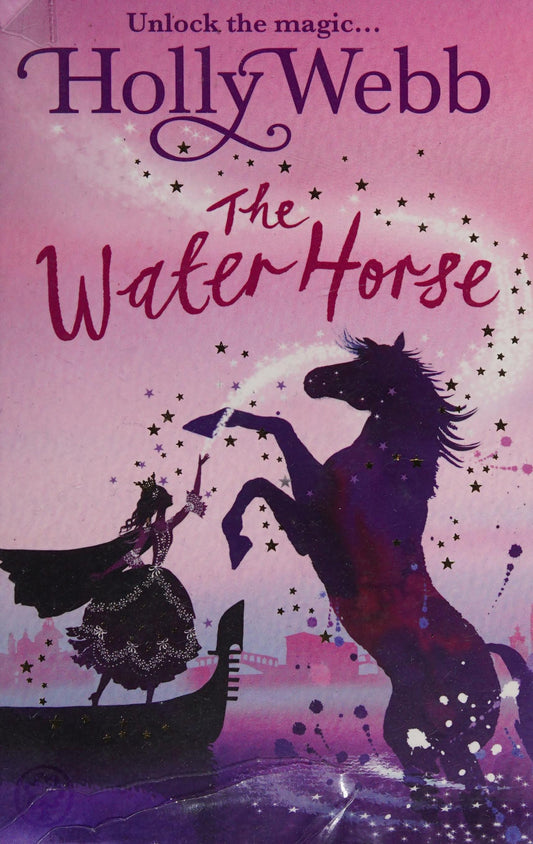 A Magical Venice story: The Water Horse Book 1 by Holly Webb - USED