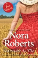 Surrender to Me by Nora Roberts - USED