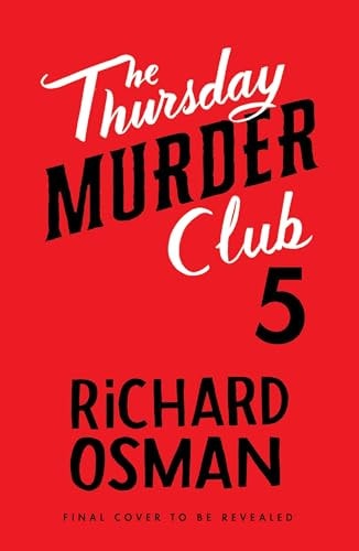 Thursday Murder Club 5 by Richard Osman