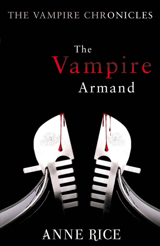 The Vampire Armand by Anne Rice - USED