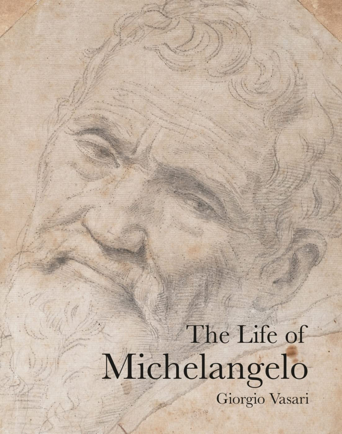 The Life of Michel Angelo by Giorgio Vasari