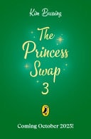 The Princess Swap 3: Rapunzel and the Sea Witch (or, the Little Mermaid and the Tower) by Kim Bussing