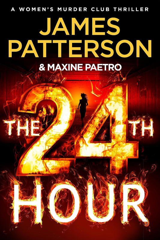 The 24th Hour by James Patterson - USED
