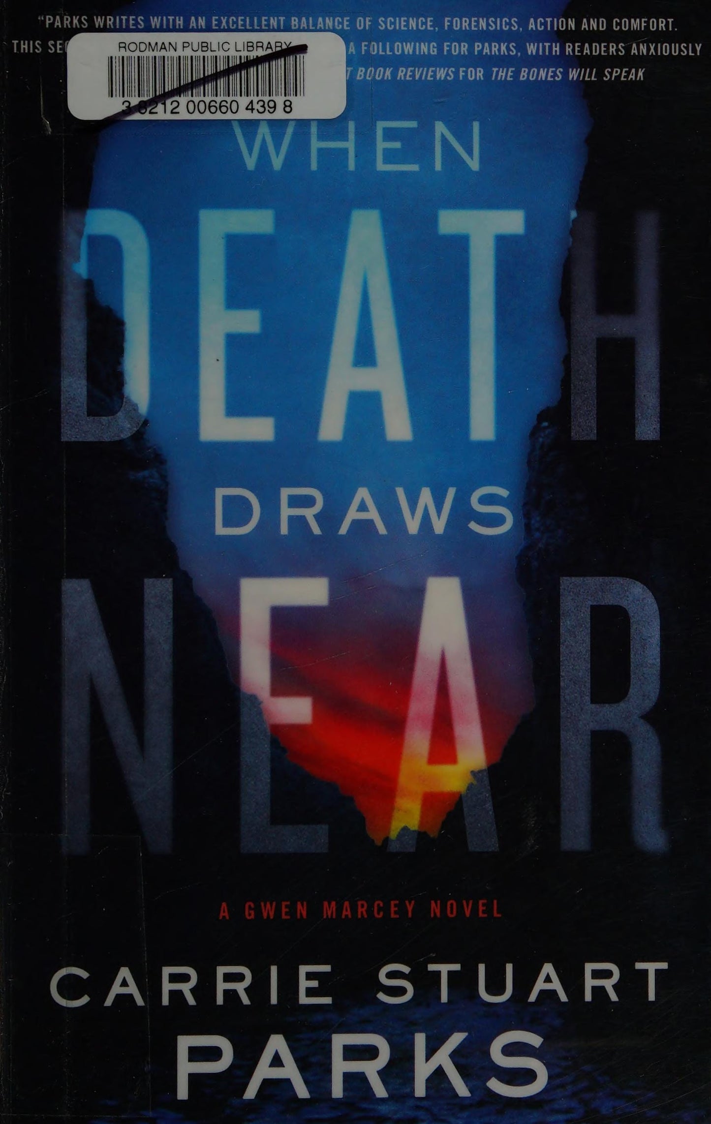 When Death Draws Near by Carrie Stuart Parks