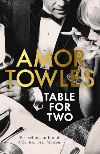 Table for Two by Amor Towles - USED
