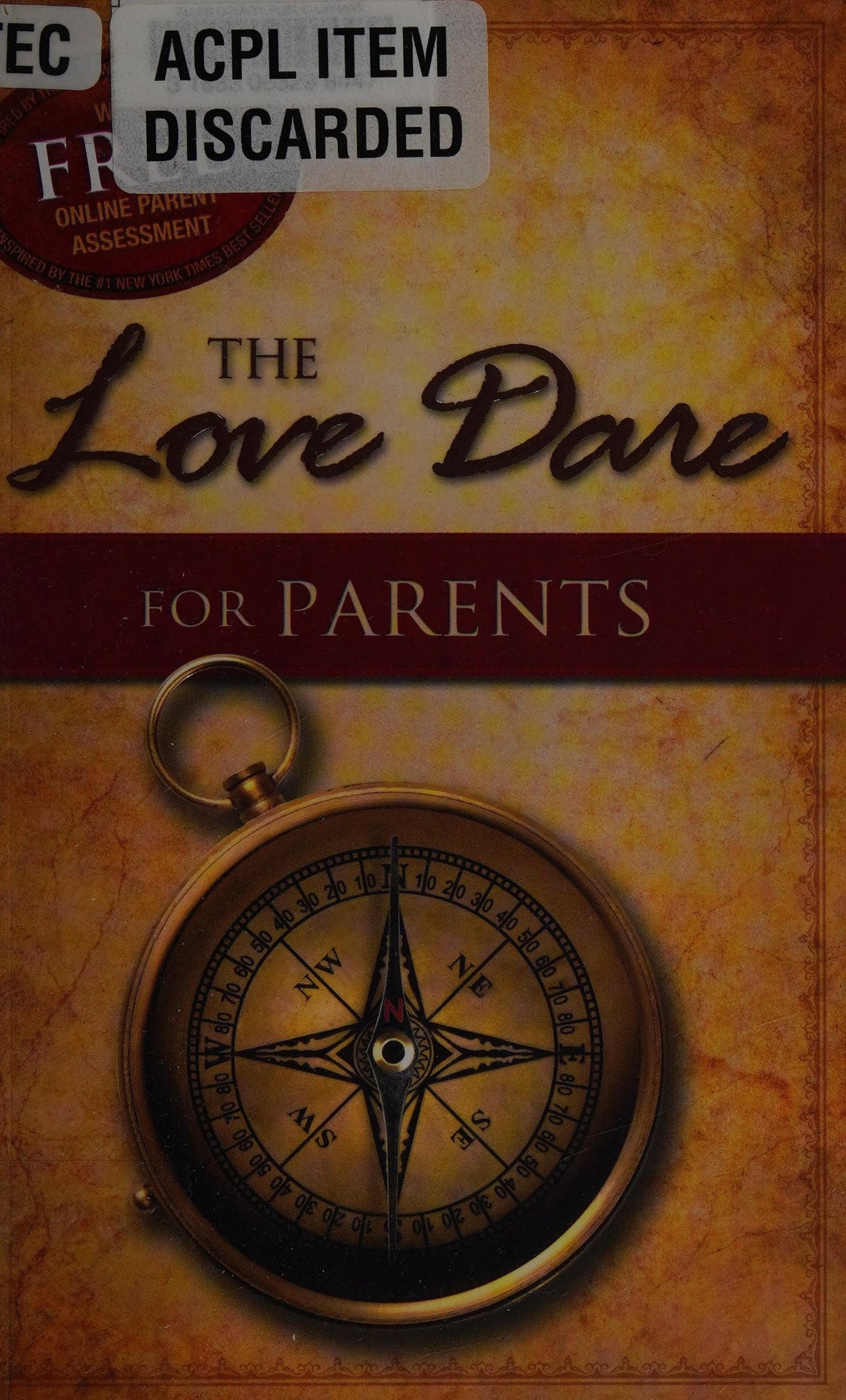 The Love Dare for Parents by Stephen Kendrick,Alex Kendrick - USED