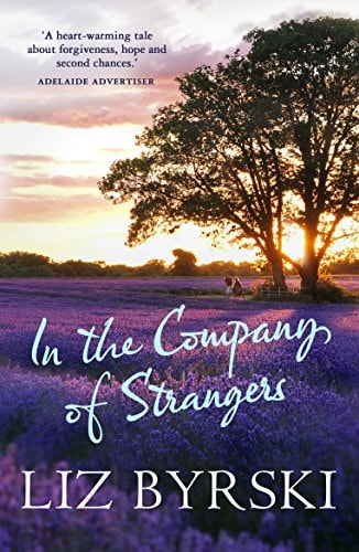 In the Company of Strangers by Liz Byrski - USED