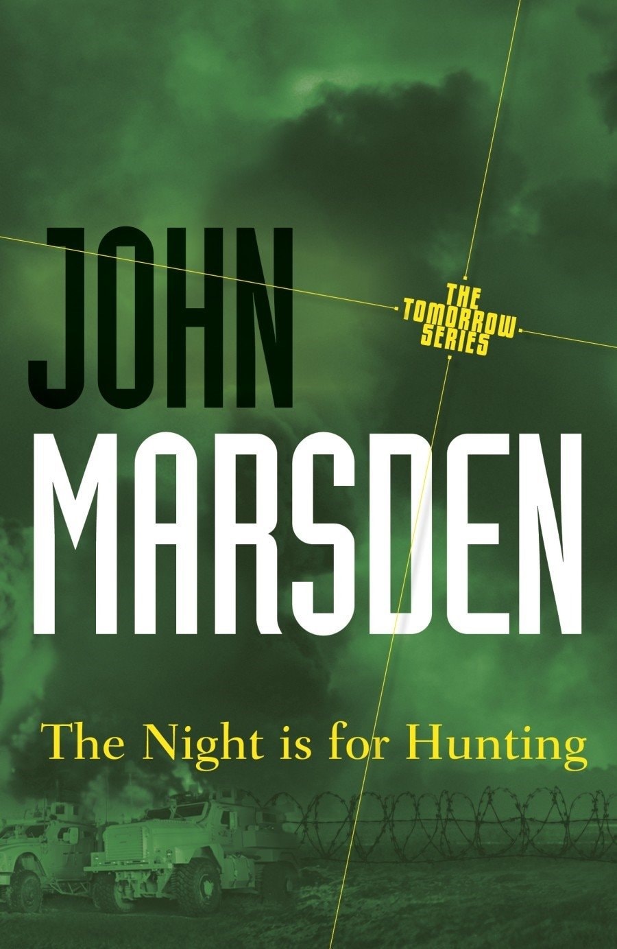 The Night is for Hunting by John Marsden