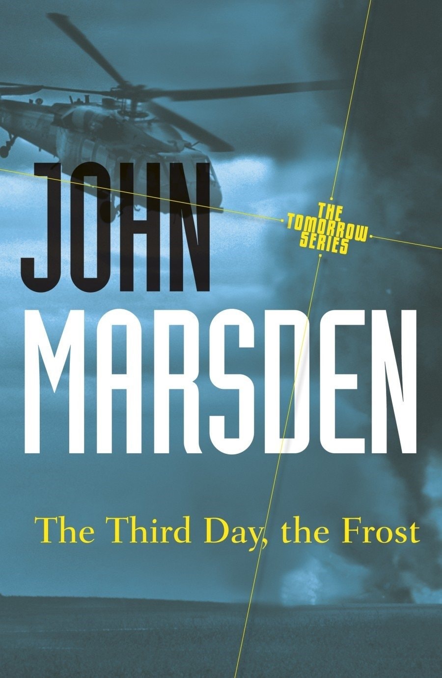 The Third Day, the Frost by John Marsden