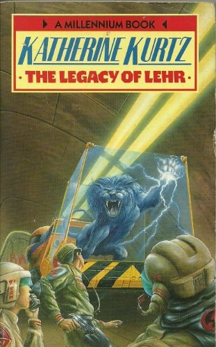 The Legacy of Lehr by Katherine Kurtz - USED
