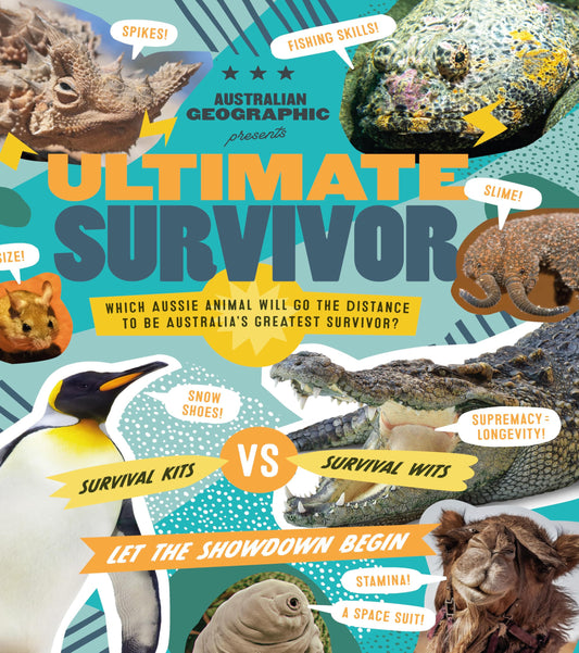 Ultimate Survivor by Australian Geographic,Karen McGhee