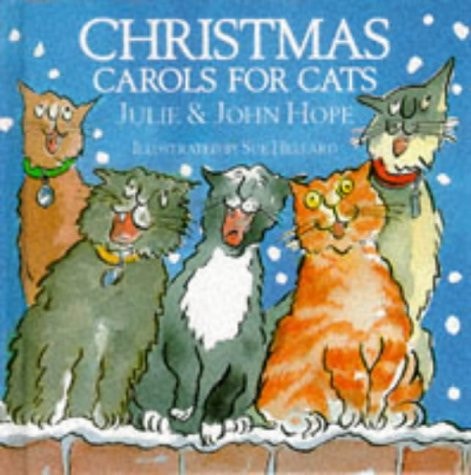 Christmas Carols for Cats by Julie Hope,John Hope - USED