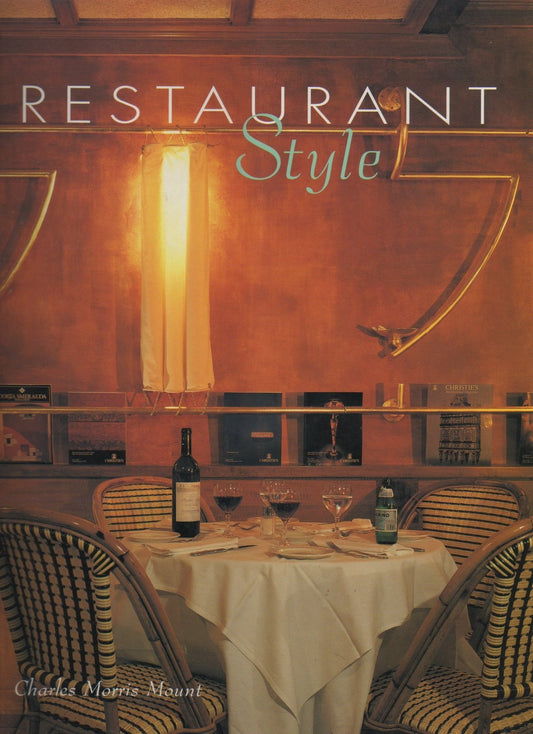 Restaurant Style by Charles Morris Mount