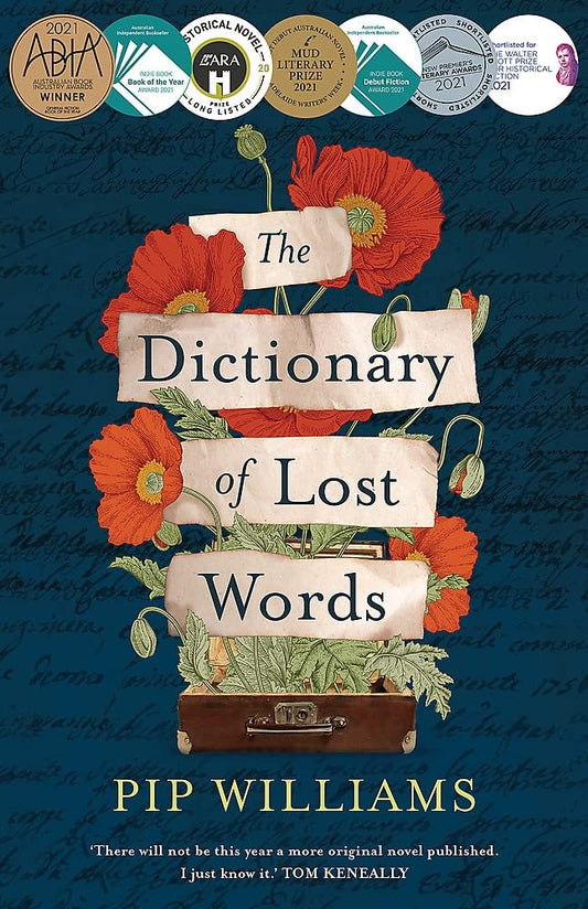 Dictionary of Lost Words Over a Million Copies Sold by Pip Williams