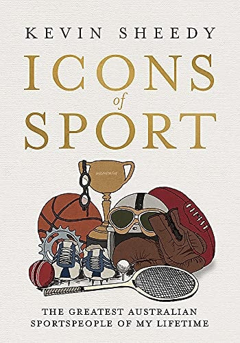 Icons of Sport by Kevin Sheedy - USED