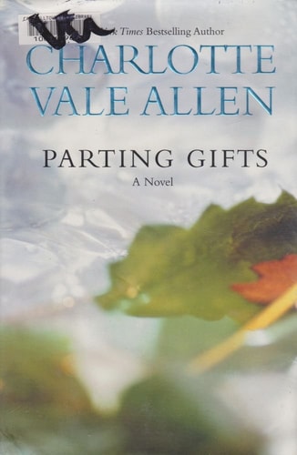 Parting Gifts by Charlotte Vale Allen - USED