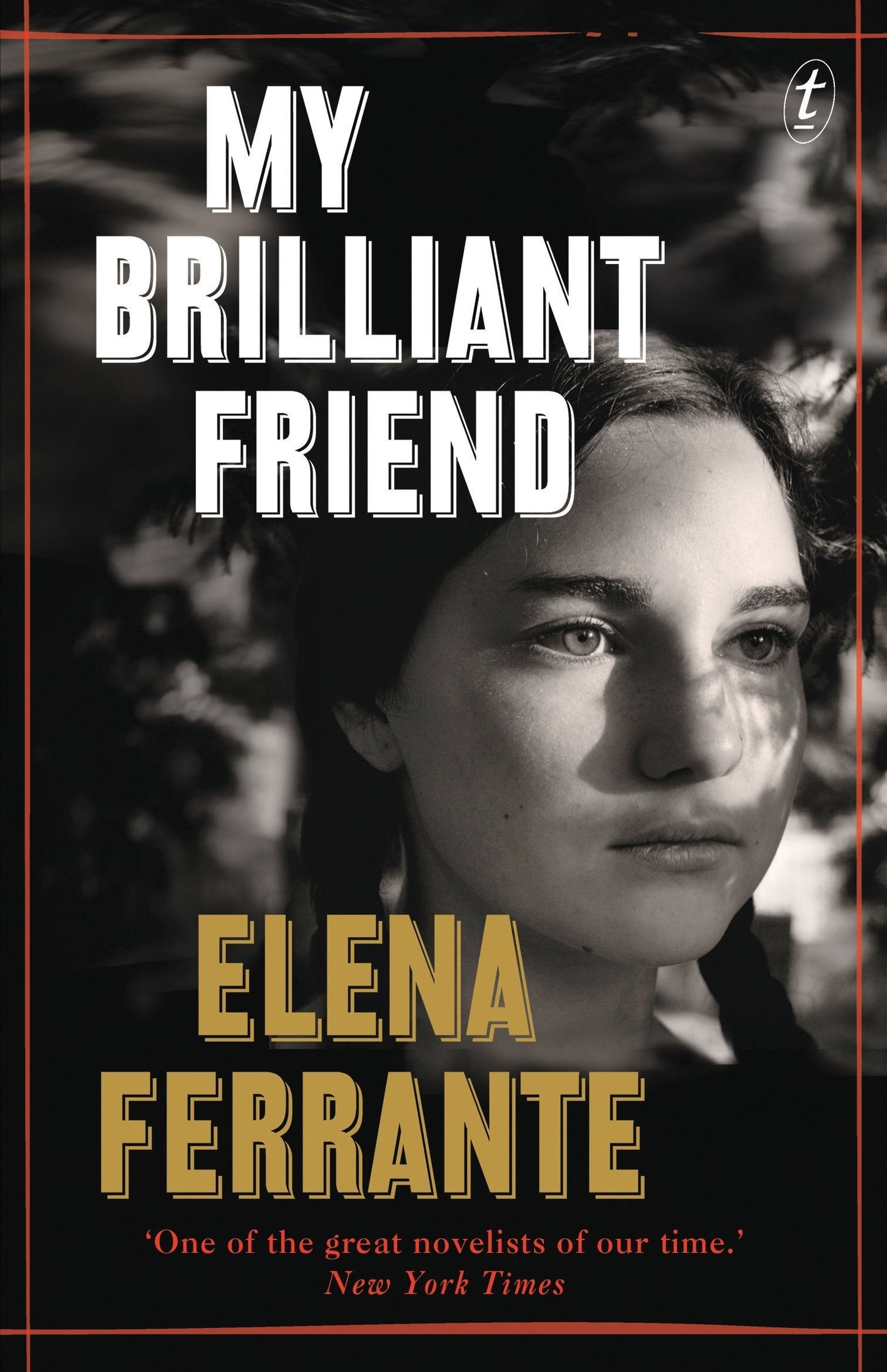 My Brilliant Friend The Neapolitan Novels, Book One by Elena Ferrante - USED