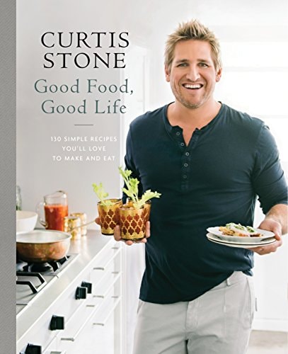 Good Food, Good Life by Curtis Stone - USED