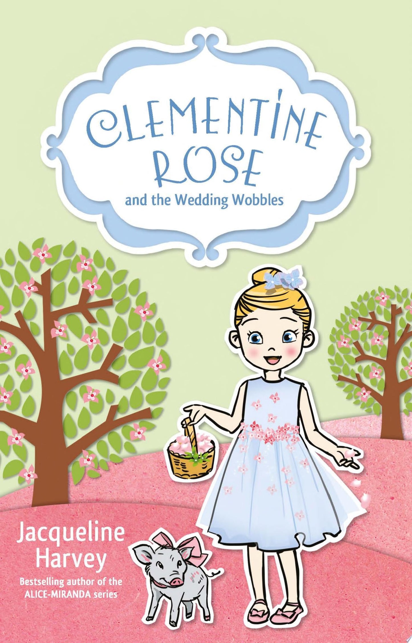 Clementine Rose and the Wedding Wobbles 13 by Jacqueline Harvey - USED
