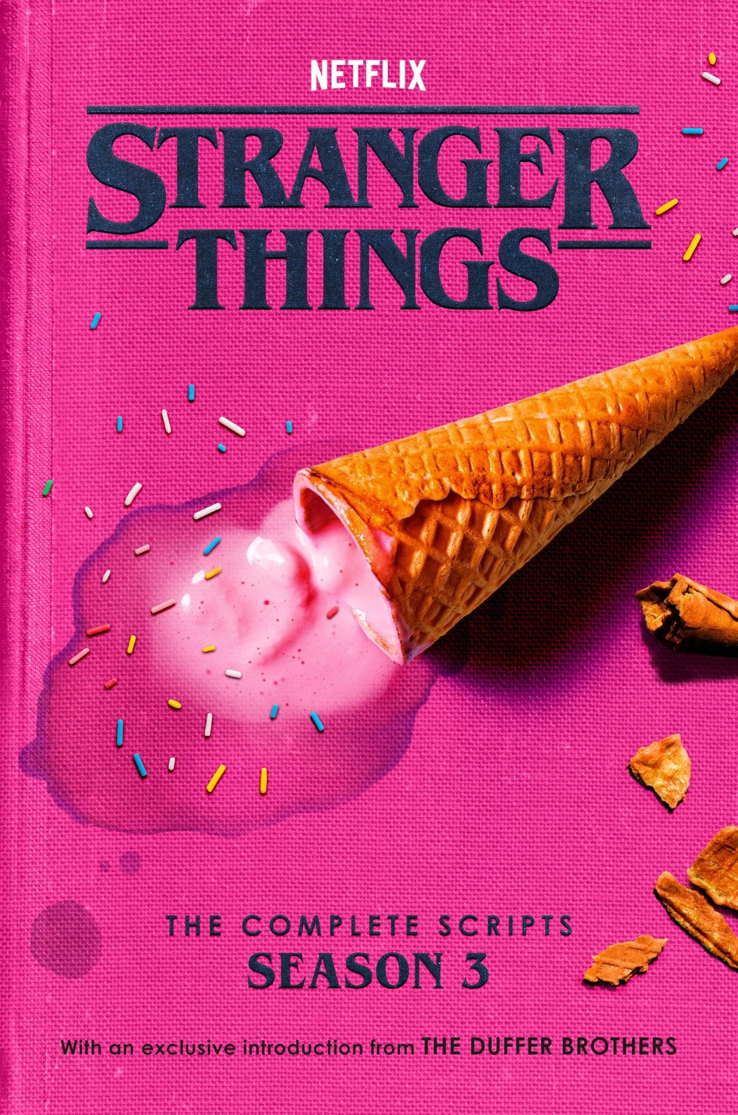 Stranger Things: The Complete Scripts, Season 3 by The Duffer Brothers,Netflix