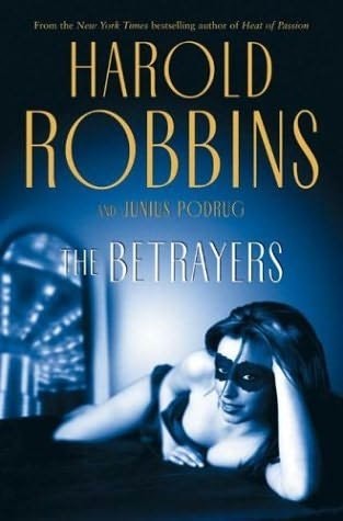 The Betrayers by Harold Robbins - USED