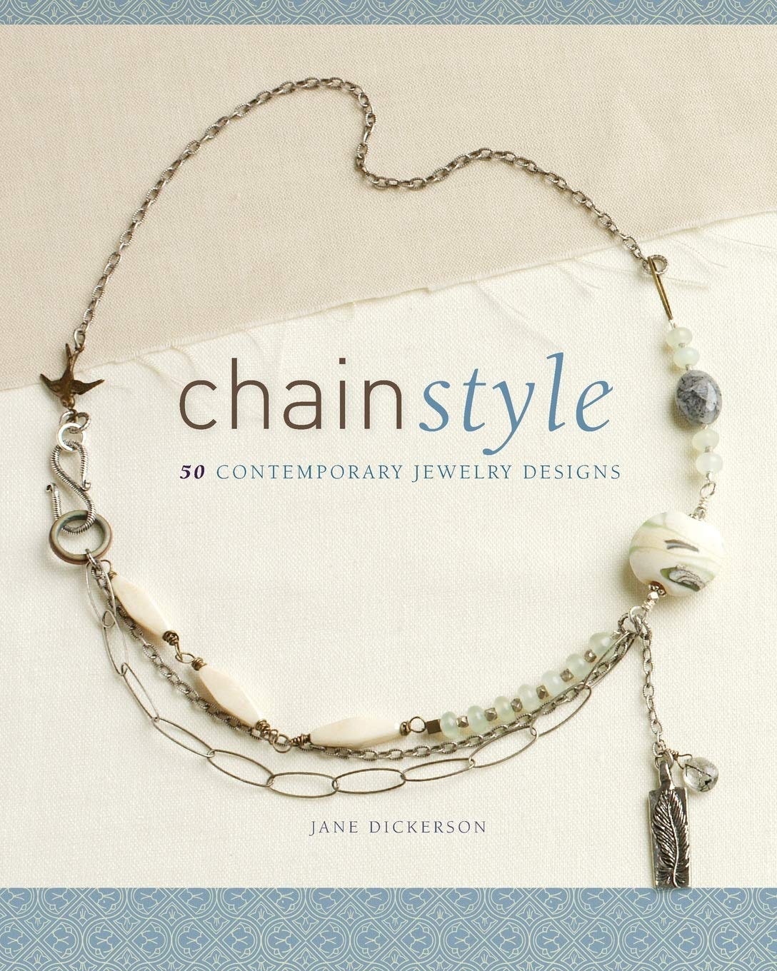 Chain Style by Jane Dickerson