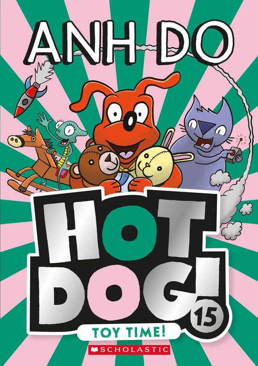 Toy Time!. Hot Dog! by Anh Do - USED