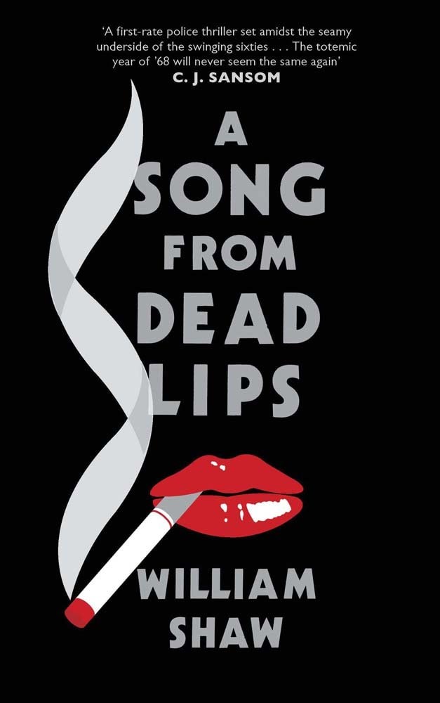 A Song from Dead Lips by William Shaw - USED