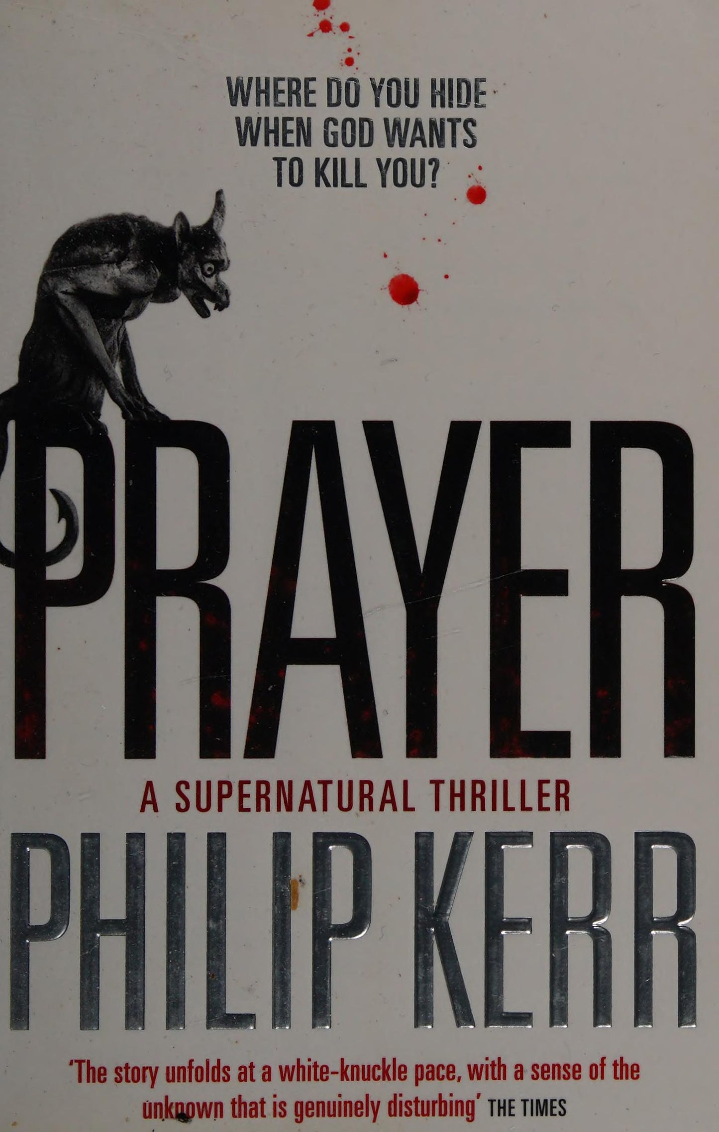 Prayer by Philip Kerr - USED