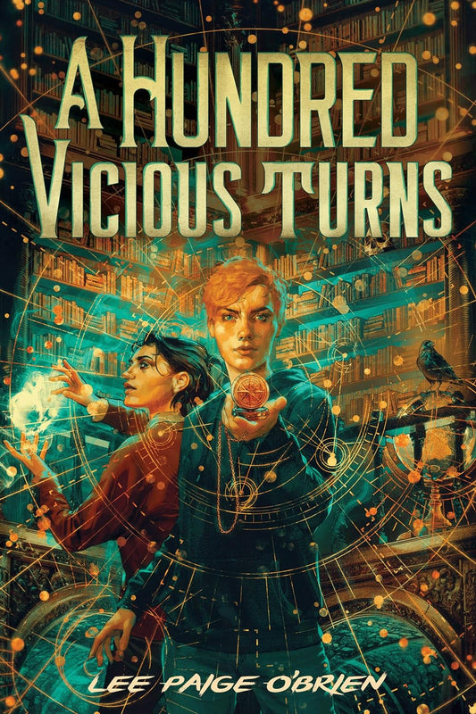 A Hundred Vicious Turns (the Broken Tower Book 1) by Lee Paige O'Brien