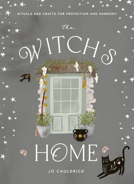 Witch's Home Rituals and Crafts for Self-Restoration by Jo Cauldrick Hardie Grant Books