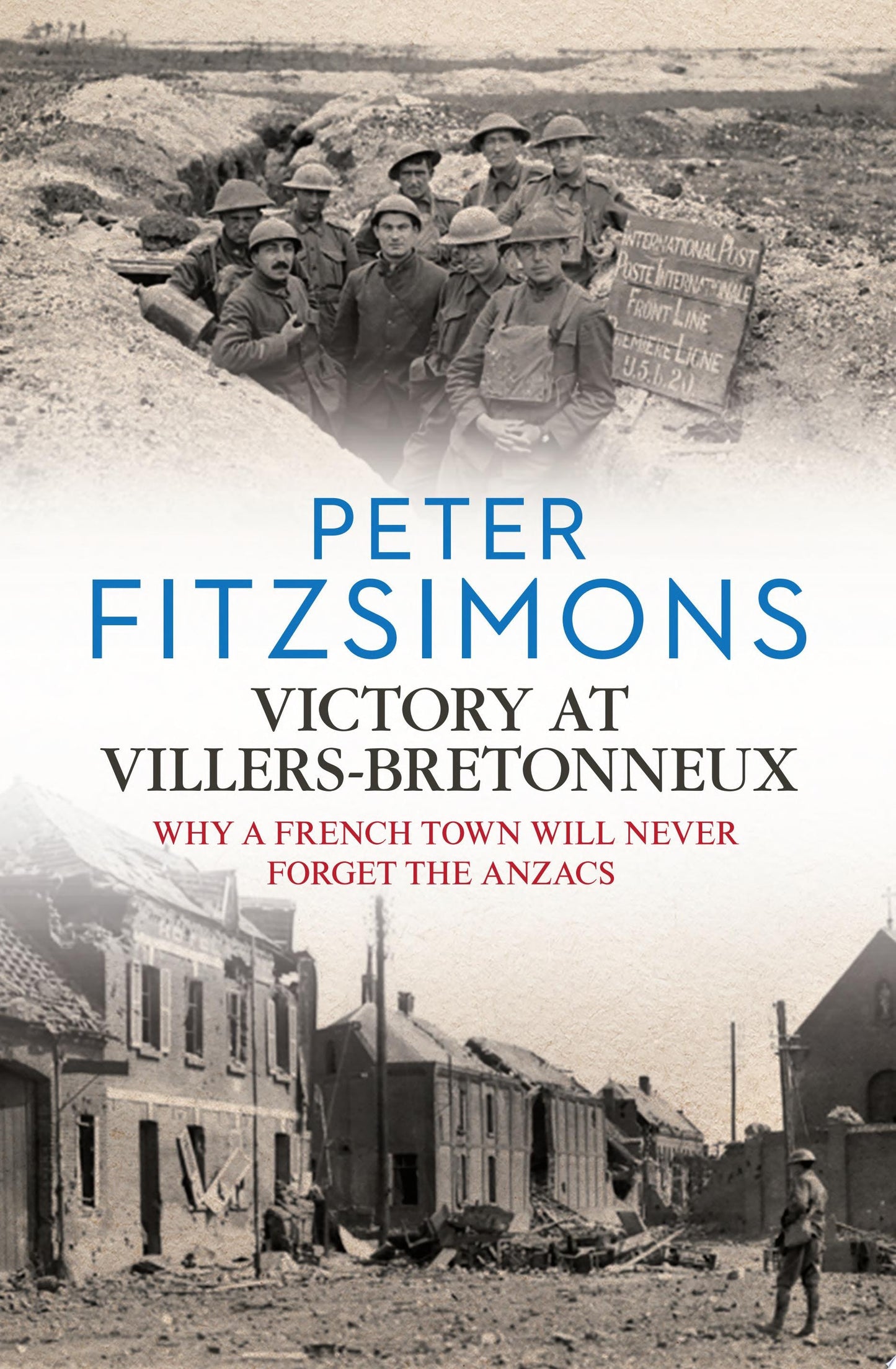 Victory at Villers-Bretonneux by Peter FitzSimons - USED