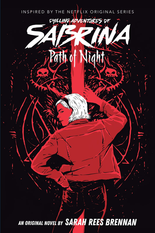 Path of Night (Chilling Adventures of Sabrina, Novel 3) (Media Tie-In) by Sarah Rees Brennan