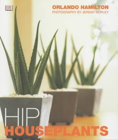 Hip Houseplants by Orlando Hamilton