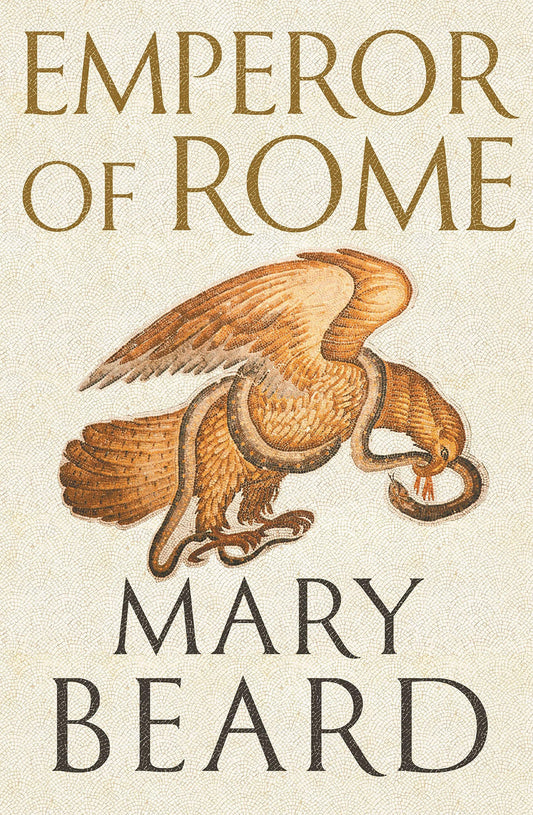 Emperor of Rome Ruling the Ancient Roman World by Mary Beard - USED