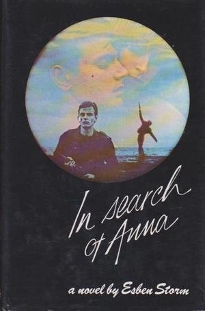 In Search of Anna by Esben Storm Widescope Publishers