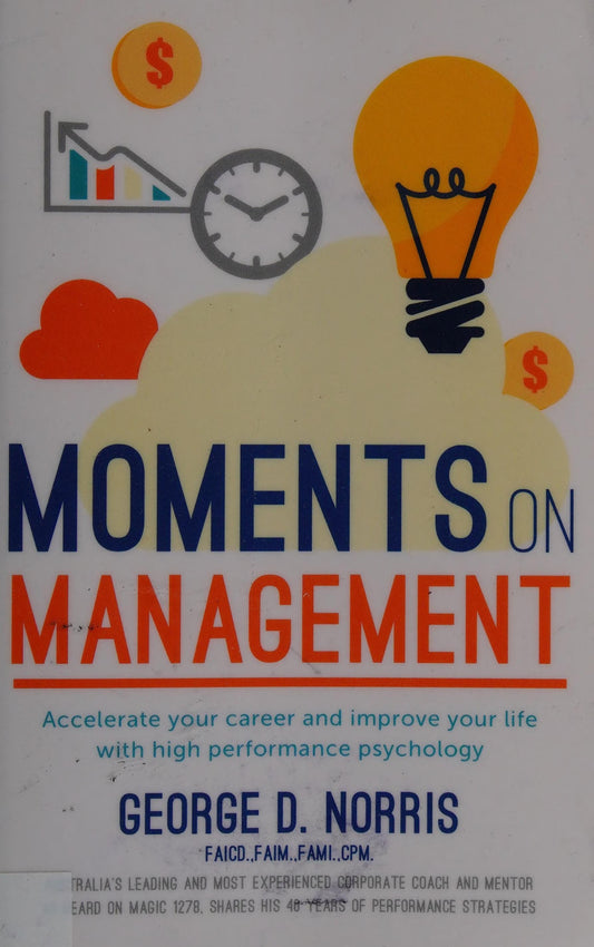 Moments on Management by George D. Norris