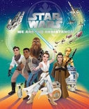 We Are the Resistance by Star Wars