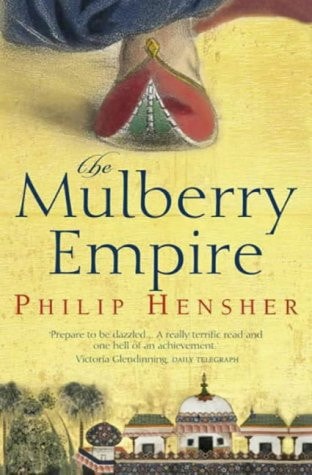 The Mulberry Empire by Philip Hensher - USED Flamingo
