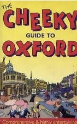 The Cheeky Guide to Oxford by David Bramwell - USED