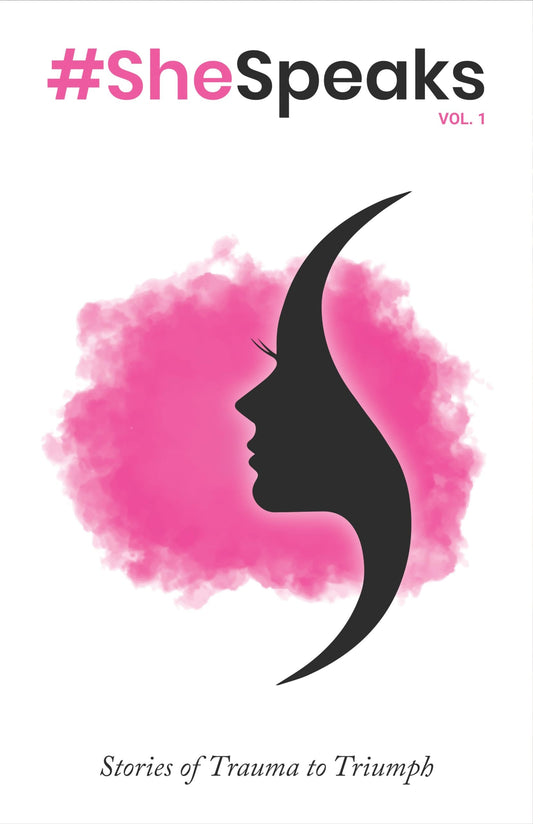 #Shespeaks Stories of Trauma to Triumph by Kristy-Ann Waugh