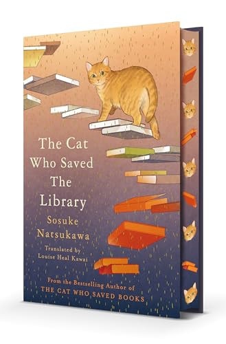 The Cat Who Saved the Library by Sosuke Natsukawa