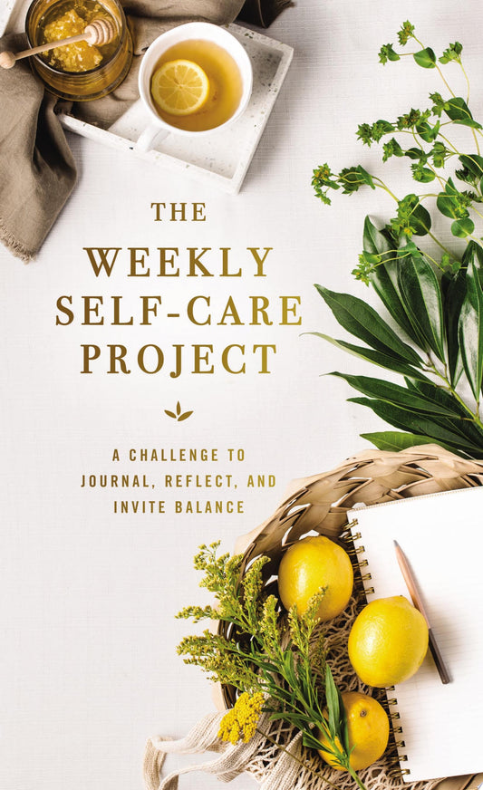 The Weekly Self-Care Project A Challenge to Journal, Reflect, and Invite Balance by Zondervan Zondervan