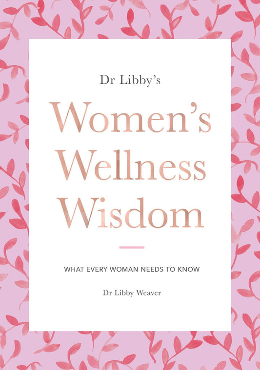 Dr Libbys Womens Wellness Wisdom by Libby Weaver - USED