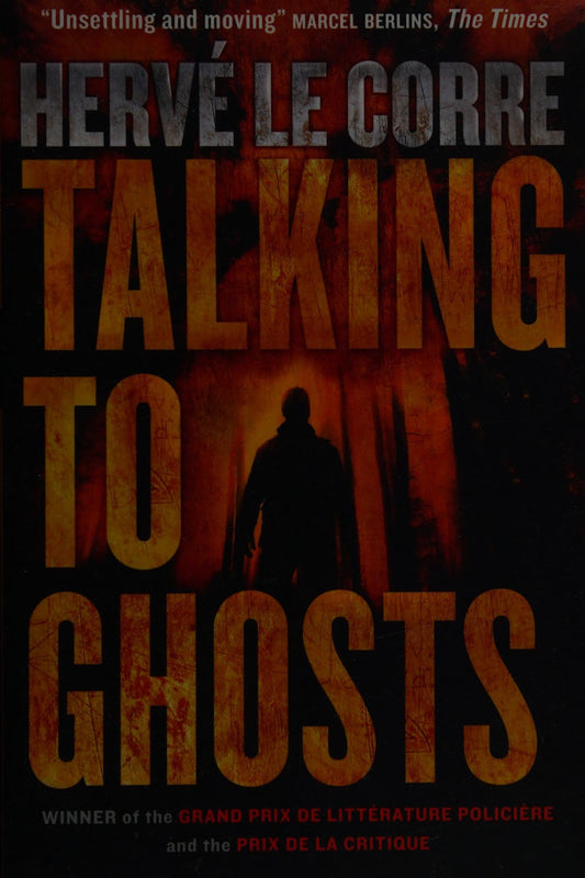 Talking to Ghosts by HervÃƒÂ© Le Corre
