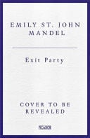Exit Party by Emily St. John Mandel