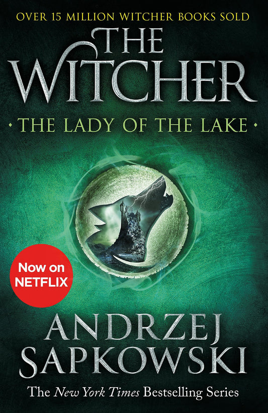 The Lady of the Lake Witcher 5 - Now a Major Netflix Show by Andrzej Sapkowski