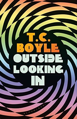 Outside Looking in by T. C. Boyle